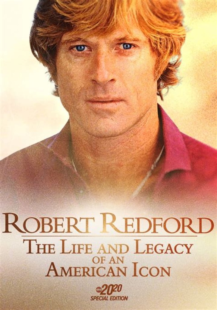 Exploring The Legacy Of Robert Redford: A Hollywood Icon