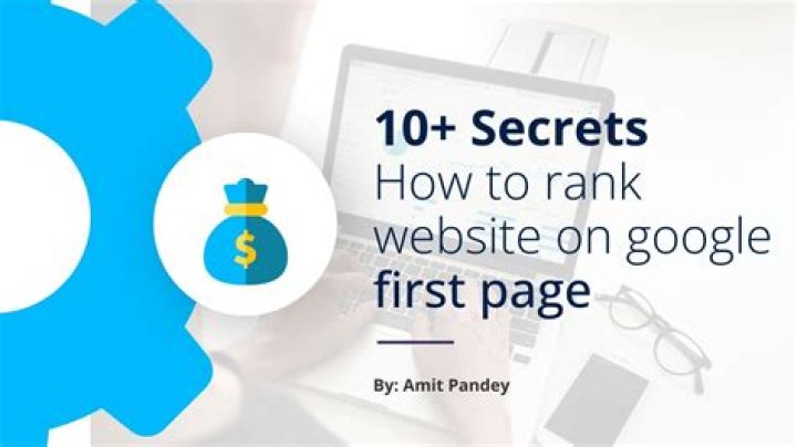 Unlocking The Secrets To Rank My Website On Google